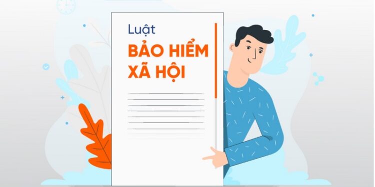Luật Bảo hiểm xã hội được ban hành nhằm bảo vệ quyền lợi của người lao động
